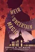 Book cover of Heir of Uncertain Magic