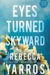 Book cover of Eyes Turned Skyward