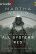 Book cover of All Systems Red [Dramatized Adaptation]