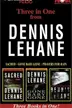 Book cover of Dennis Lehane Collection: Sacred, Gone Baby Gone, Prayers for Rain