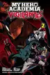 Book cover of My Hero Academia: Vigilantes, Vol. 2