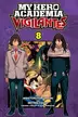 Book cover of My Hero Academia: Vigilantes, Vol. 8