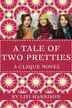 Book cover of A Tale of Two Pretties