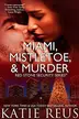 Book cover of Miami, Mistletoe & Murder