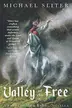 Book cover of Valley of the Free
