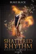 Book cover of Shattered Rhythm