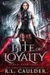 Book cover of Bite of Loyalty
