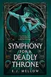 Book cover of Symphony for a Deadly Throne