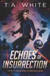 Book cover of Echoes of Insurrection