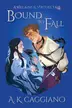 Book cover of Bound to Fall