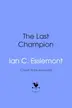 Book cover of The Last Champion