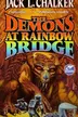 Book cover of The Demons at Rainbow Bridge
