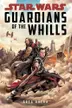Book cover of Star Wars: Guardians of the Whills