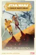 Book cover of Star Wars: The High Republic - Trail of Shadows