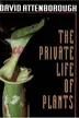 Book cover of The Private Life of Plants