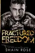 Book cover of Fractured Freedom