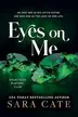 Book cover of Eyes on Me