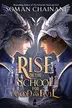 Book cover of Rise of the School for Good and Evil