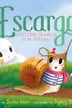 Book cover of Escargot and the Search for Spring
