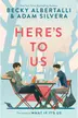 Book cover of Here's to Us