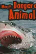 Book cover of The Most Dangerous Animals