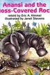 Book cover of Anansi and the Moss-Covered Rock
