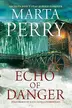Book cover of Echo of Danger Lib/E