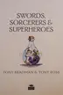 Book cover of The Orchard Book of Swords, Sorcerors and Superheroes