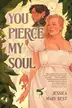 Book cover of You Pierce My Soul