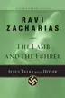 Book cover of The Lamb and the Fuhrer: Jesus Talks With Hitler