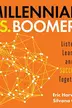 Book cover of Millennials vs. Boomers