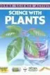 Book cover of Science With Plants