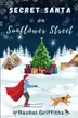 Book cover of Secret Santa on Sunflower Street