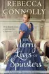 Book cover of The Merry Lives of Spinsters