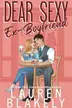 Book cover of Dear Sexy Ex-Boyfriend