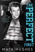 Book cover of The Perfect First