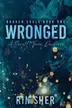 Book cover of Wronged