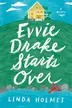 Book cover of Evvie Drake Starts Over