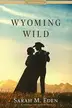 Book cover of Wyoming Wild