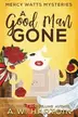 Book cover of A Good Man Gone
