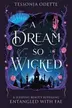 Book cover of Dream So Wicked