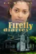 Book cover of Firefly Diaries