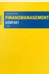 Book cover of Finanzmanagement kompakt