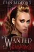 Book cover of Wanted by the Vampires