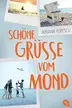 Book cover of Schöne Grüße vom Mond (Kindle Single)