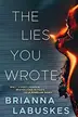 Book cover of The Lies You Wrote