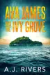 Book cover of Ava James and the Ivy Grove
