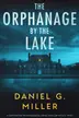 Book cover of The Orphanage by the Lake