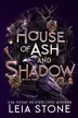 Book cover of House of Ash and Shadow