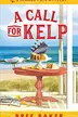 Book cover of A Call for Kelp